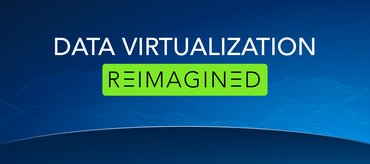Data Virtualization, Reimagined - On-demand (video playlist)