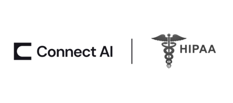 Connect AI is Now HIPAA Compliant