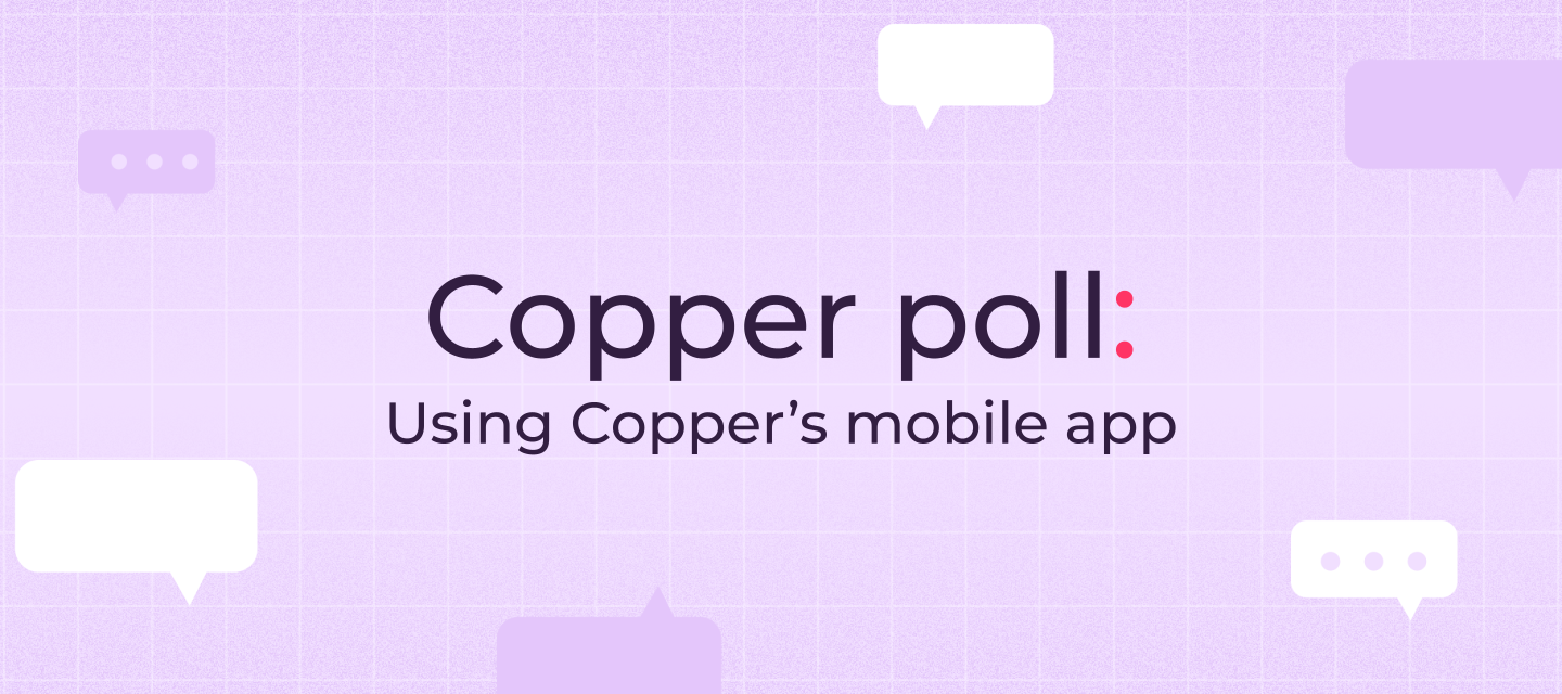 [Poll] Using Copper on the go?