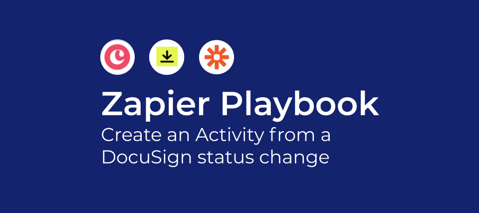 Zapier Playbook: Create an Activity from a DocuSign status change