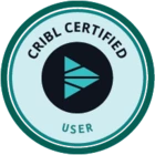 Cribl Certified User