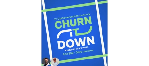 Churn It Down - S2 E2 - What's next for CS with Dave Jackson