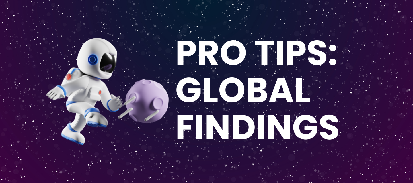 Mastering Global Findings: Pro Tips for Strengthening Your Security Posture