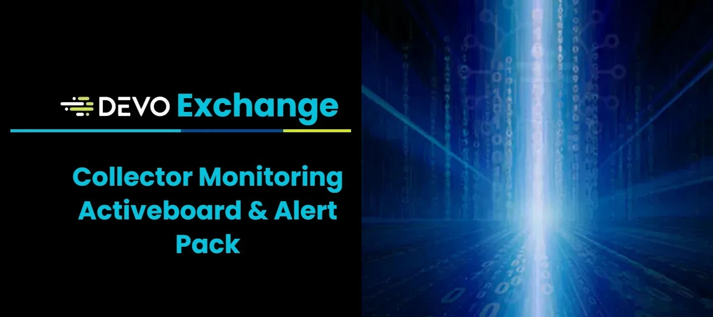 Devo Exchange: Devo Collector Monitoring ActiveBoard and Alert Pack ...