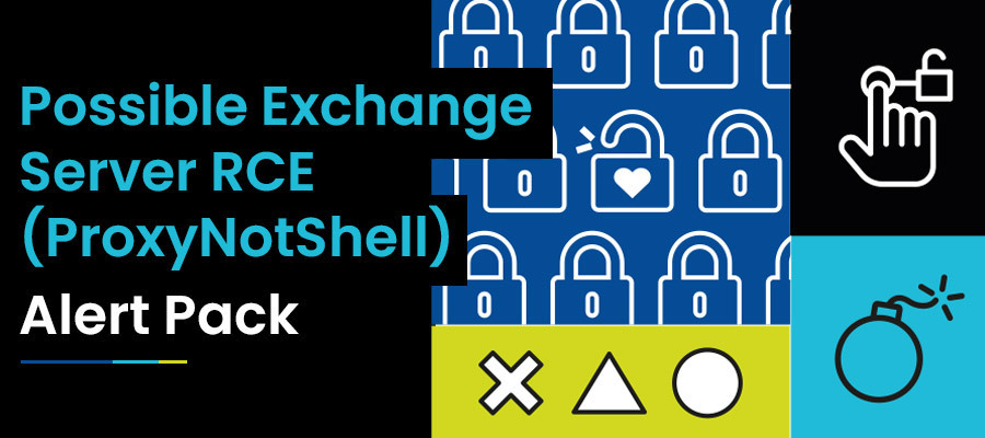 Devo Exchange: Alert Pack: MS Exchange RCE (ProxyNotShell)