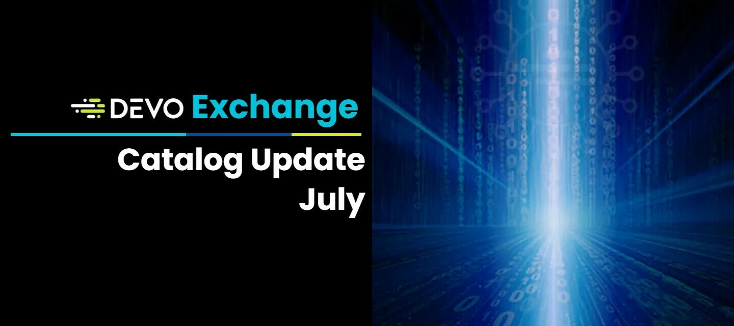 Devo Exchange Catalog Update: July
