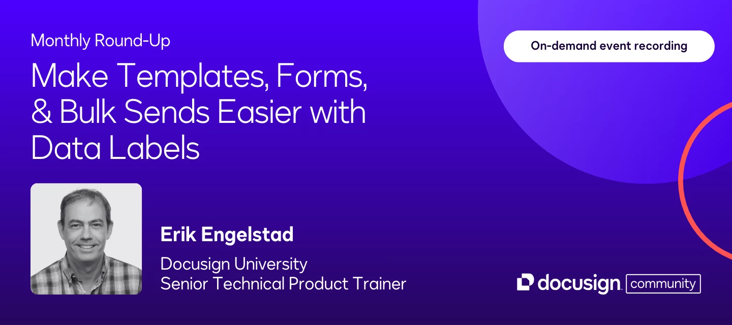 Make Templates, Forms, & Bulk Sends Easier with Data Labels | On-Demand Recording