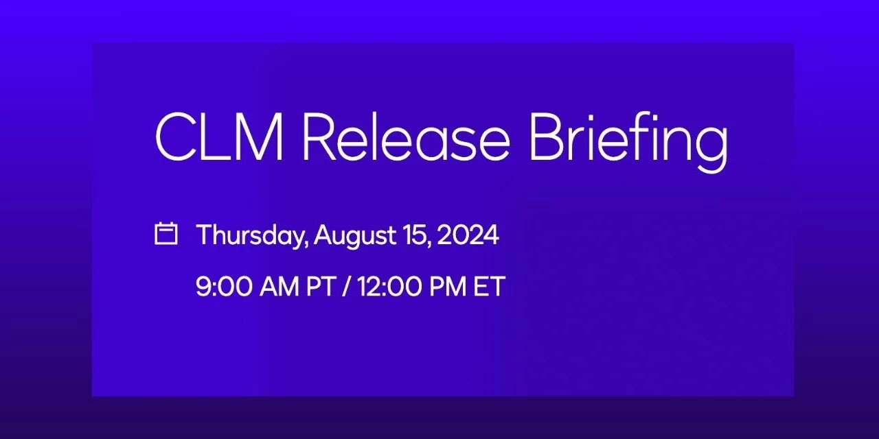CLM Release Briefing, Thu, 15 Aug. 2024 at 09:00, America/Los_Angeles ...