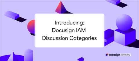Introducing: Docusign IAM Discussion Categories