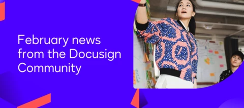 What’s Happening in the Docusign Community | February Edition