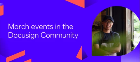 Your March Guide to Docusign Community Events (Join Us!)