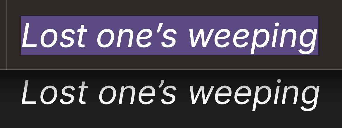 Screenshot displaying the text “Lost one’s weeping” in two different versions of Inter font. The top is the new version, while the bottom is the old version