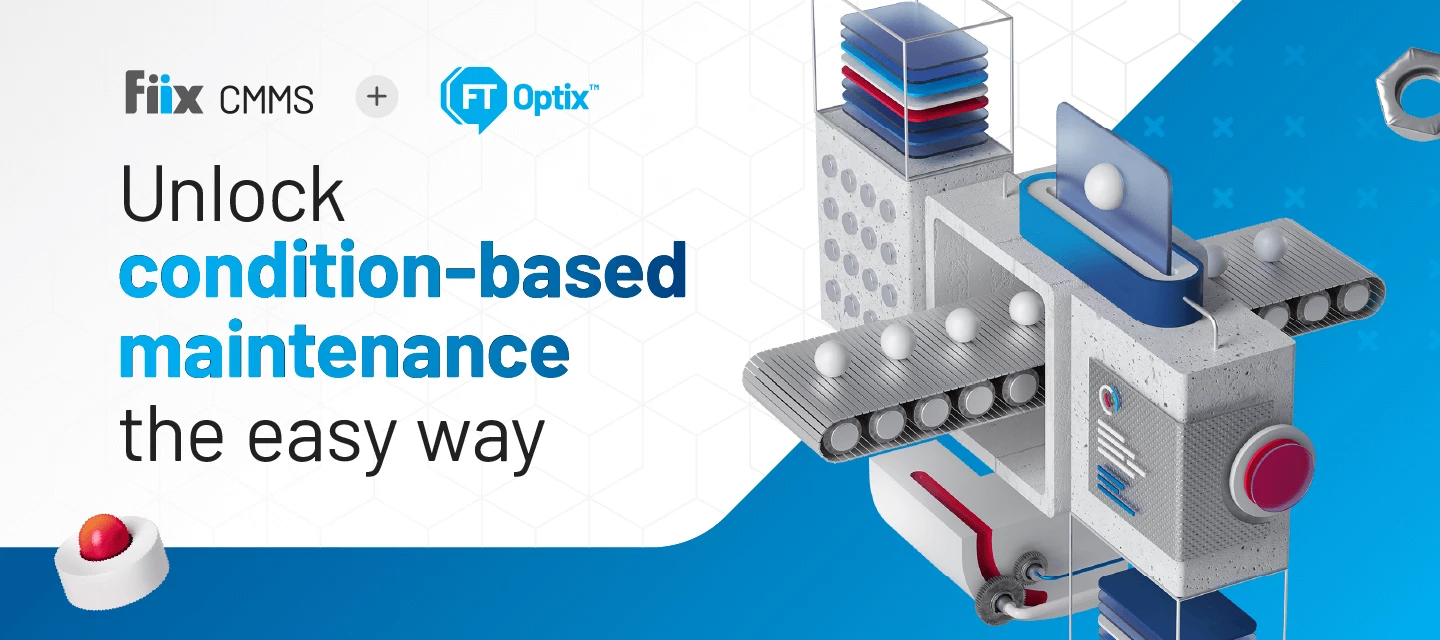 Fiix CMMS + FactoryTalk Optix: Unlock condition-based maintenance the easy way 