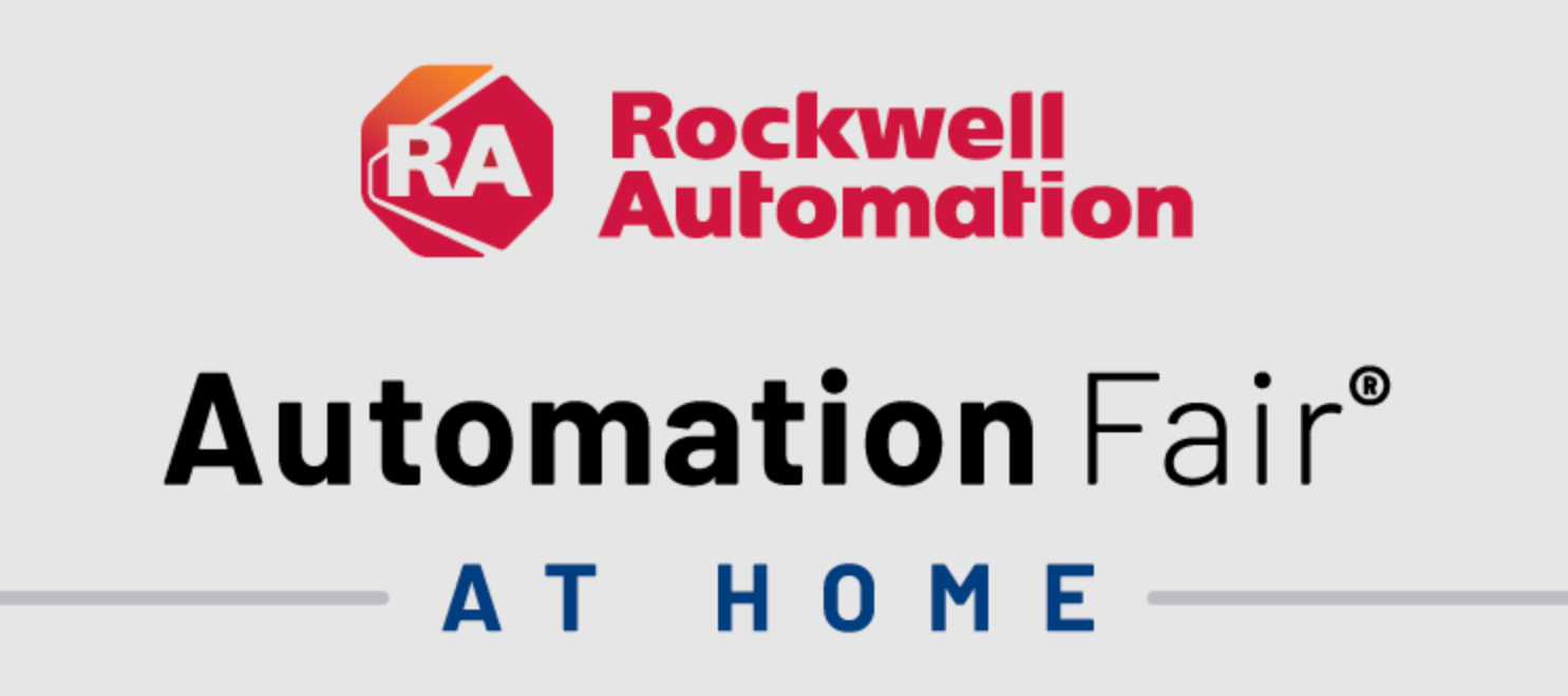 Rockwell’s Automation Fair® At Home - On Demand until June 2021