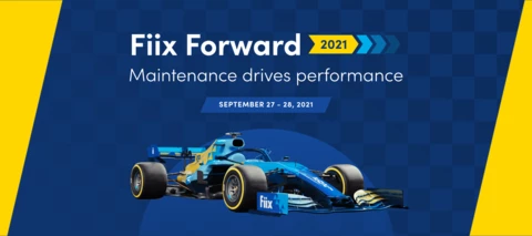 SAVE THE DATES Fiix Forward 2021 is happening Sep 27-28