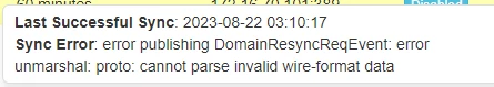 Sync Error: error publishing DomainResyncReqEvent: error unmarshal ...
