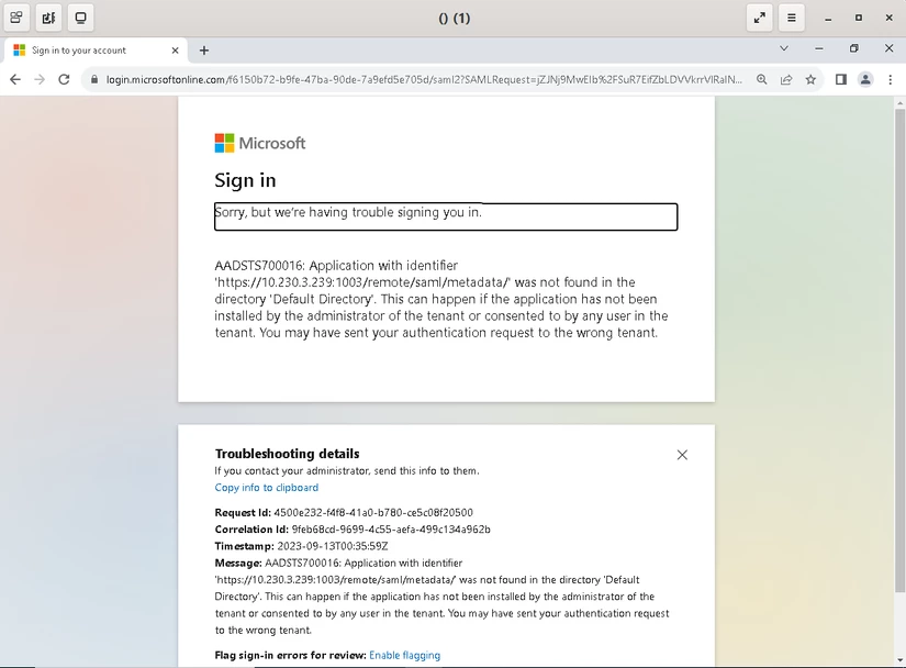 Technical Tip: Microsoft Azure SAML authentication error 'Sorry, but we ...