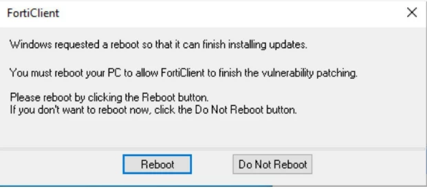 FortiClient reboot PC popup.PNG FortiClient reboot PC popup.PNG