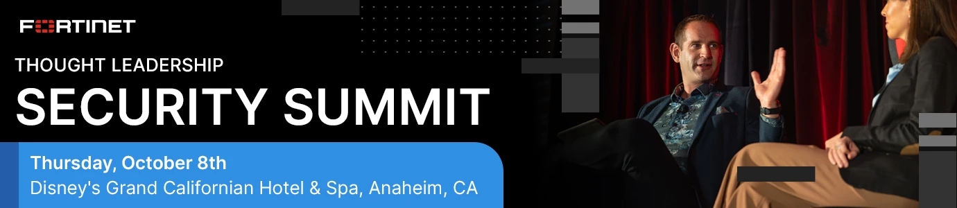 Thought Leadership. Security Summit. Thursday, October 8th. Disney's Grand Californian Hotel & SPA, Anaheim, CA.