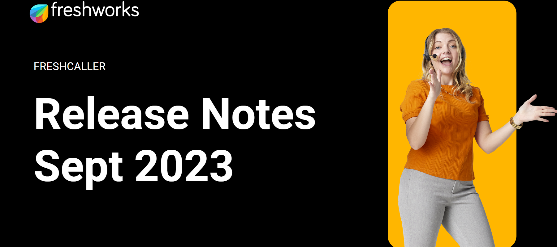 Freshcaller Release Notes - September 2023