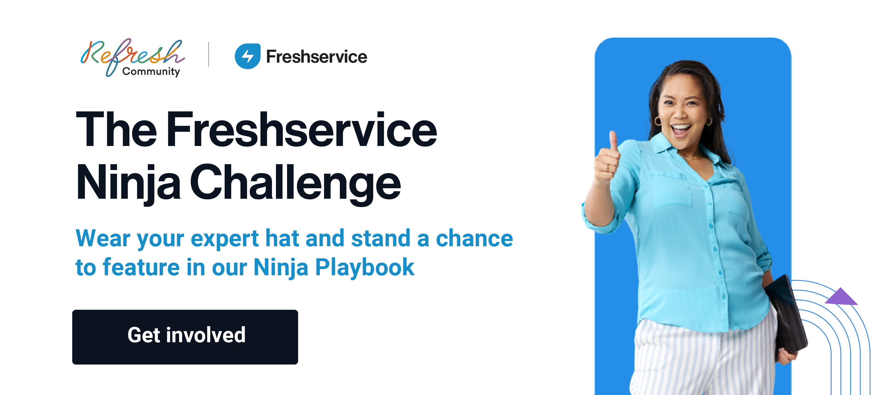 The Freshservice Ninja Challenge - Call for entries!