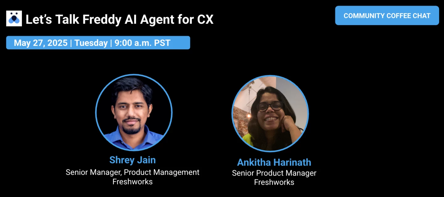 AMA on Freddy AI Agent - Post your Questions !!! | Freshworks Community