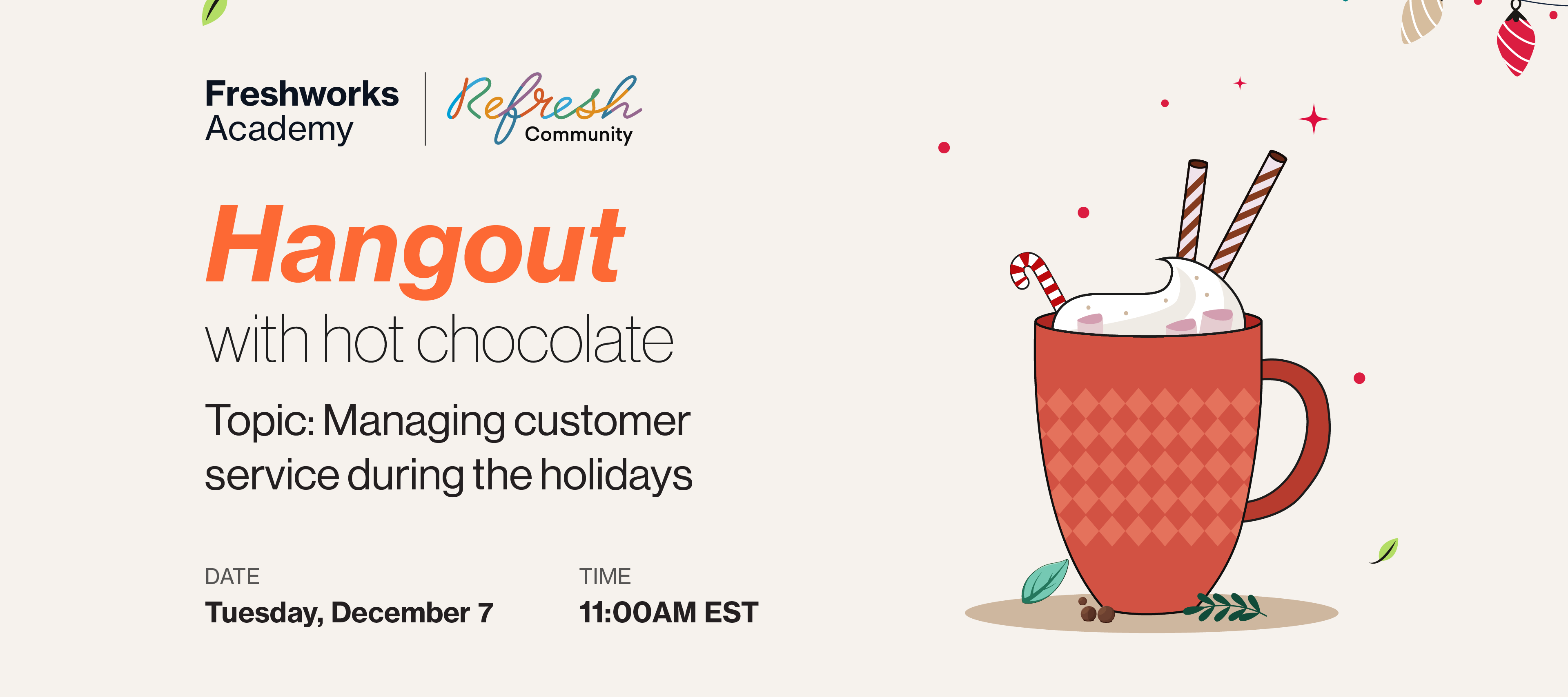 [JOIN IN] Hang Out with Hot Chocolate: Managing Customer Service During the Holidays ☕