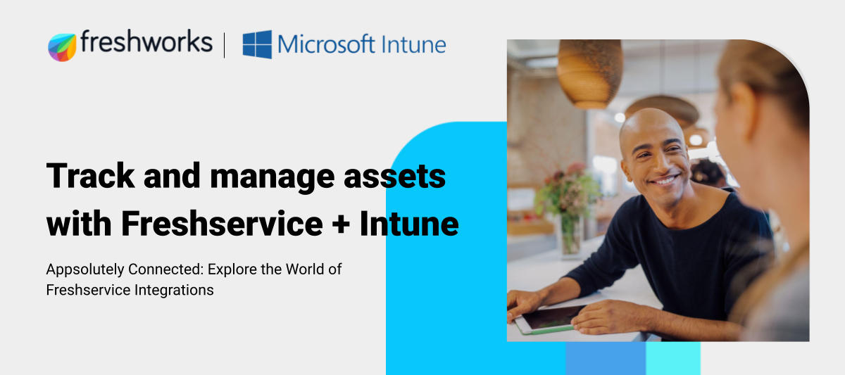 Track and manage assets with Freshservice + Intune🔄💻