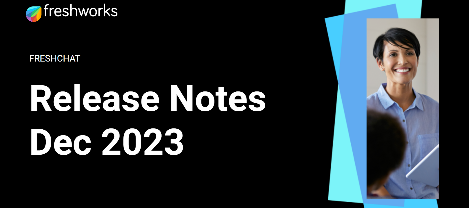 Freshchat Release Notes - December 2023