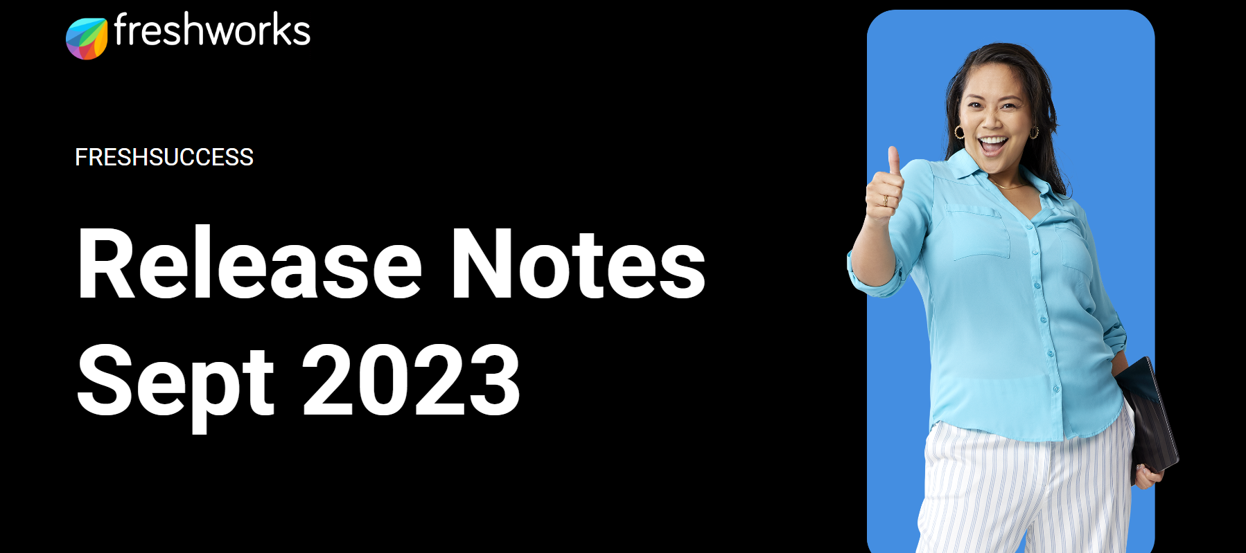 Freshsuccess Release Notes - September 2023