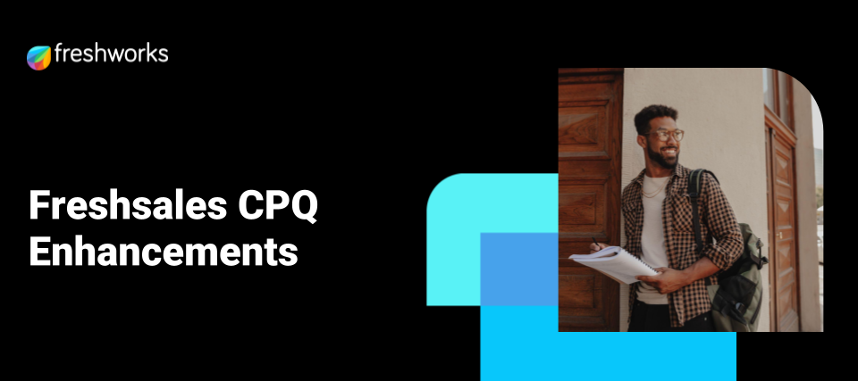 Discover What's New in CPQ: Unleashing Powerful Enhancements for Sales Success!