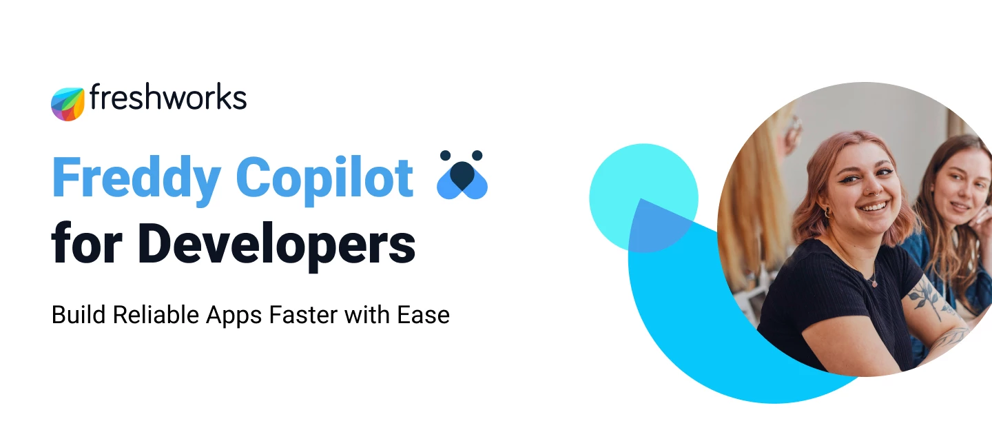 Build reliable Apps faster with ease using Freddy Copilot for Developers