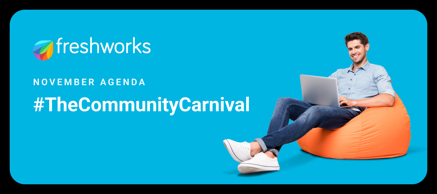 The Community Carnival November Agenda: All that you love and appreciate