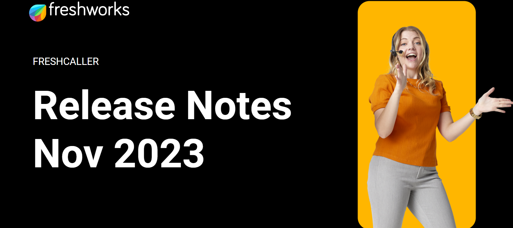 Freshcaller Release Notes - November 2023