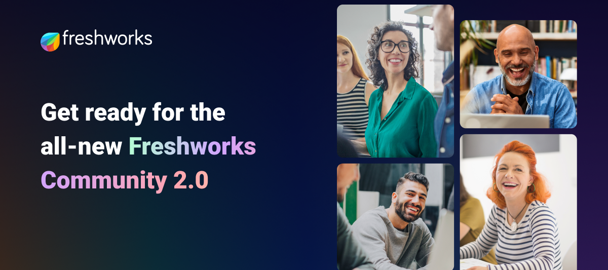 Freshworks Community 2.0 is LIVE !!!! Check out what's new!
