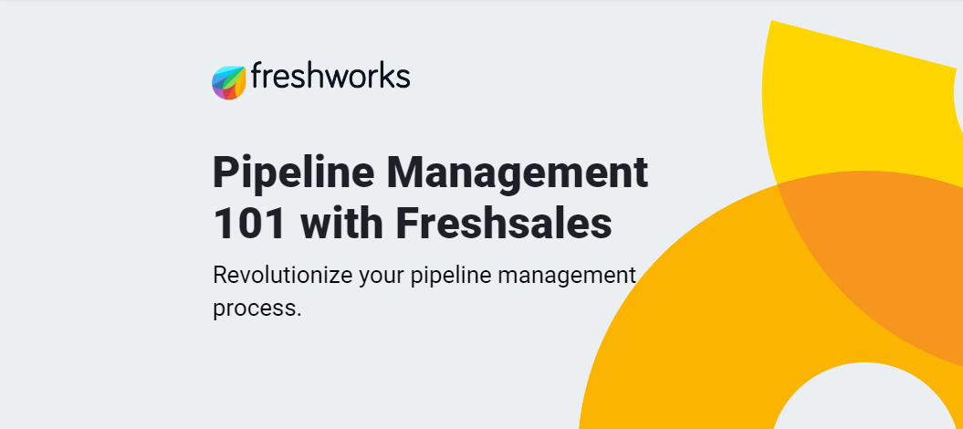 Pipeline Management 101 with Freshsales