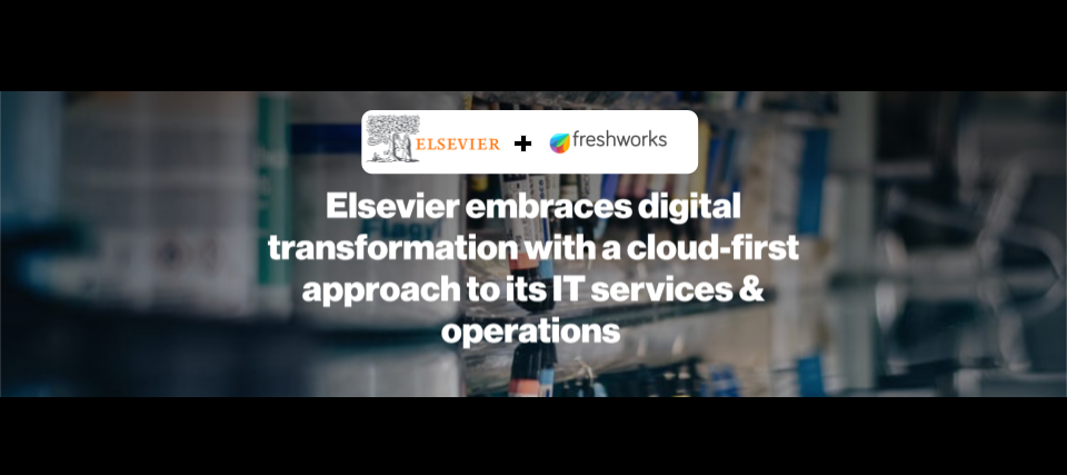 #Storytime - Elsevier's Digital Transformation Story