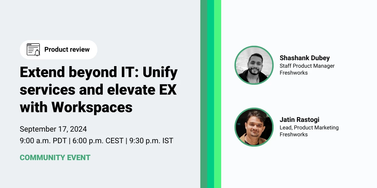 Extend beyond IT: Unify services and elevate EX with Workspaces, Tue ...