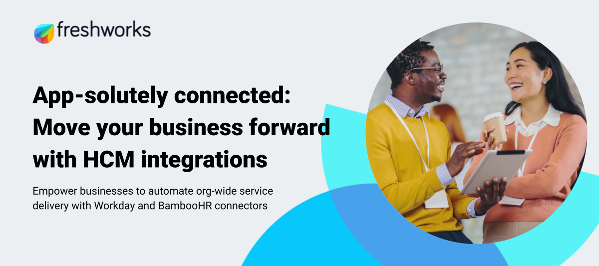 Empower businesses to automate org-wide service delivery with Freshservice HCM Connectors 🤖