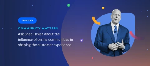 Community Matters | Episode 1: Shep Hyken - Role of Online Communities in Shaping CX