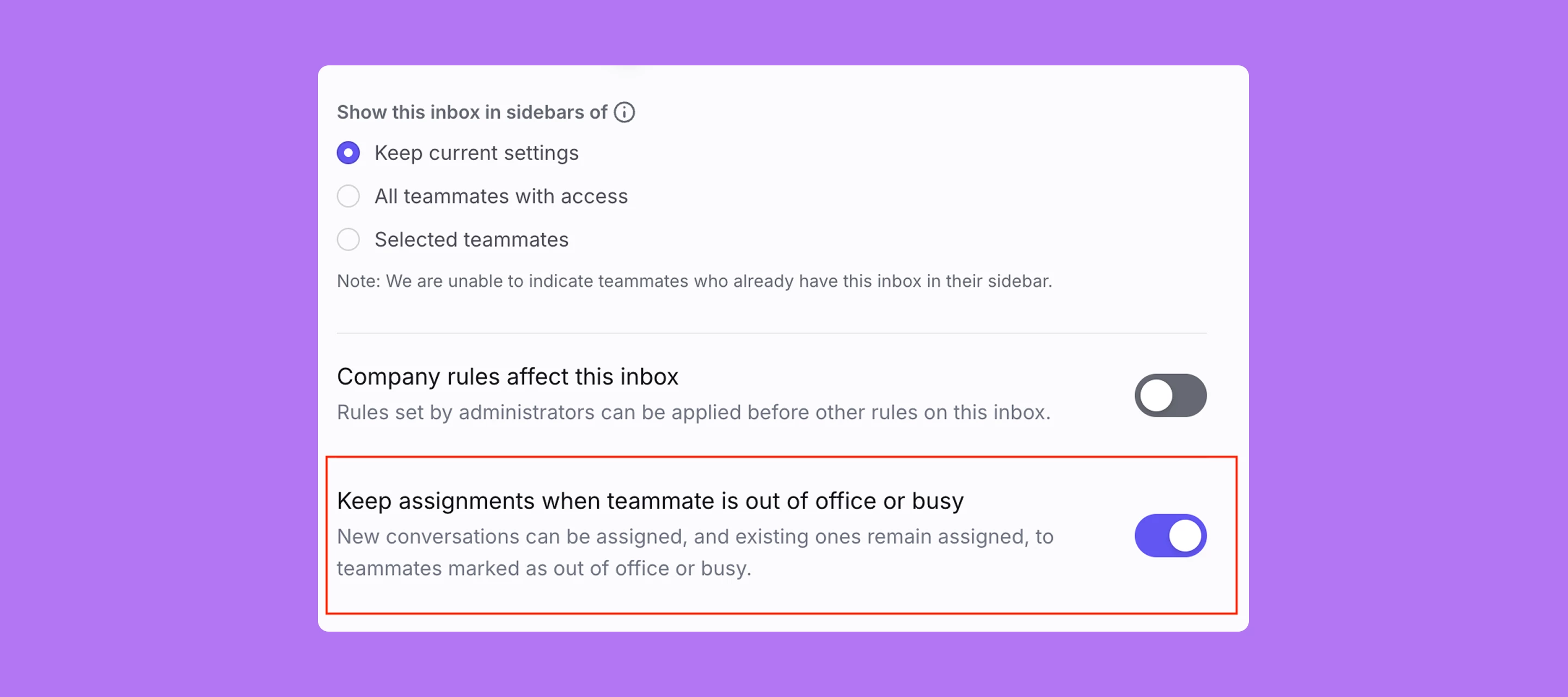 Keep assignments when teammate is out of office or busy