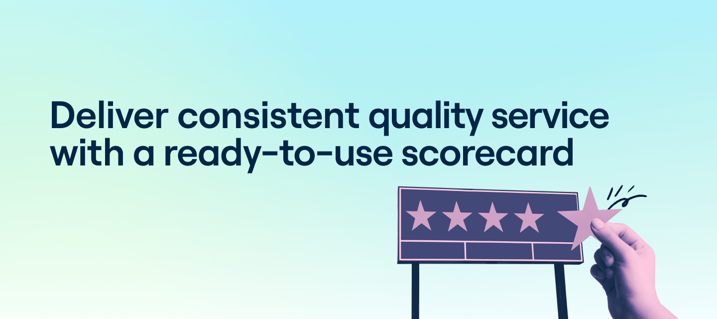 [Free template] How to build a customer service QA scorecard