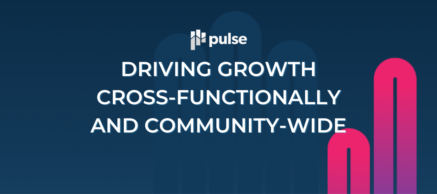 TRACK: DRIVING GROWTH CROSS-FUNCTIONALLY AND COMMUNITY-WIDE