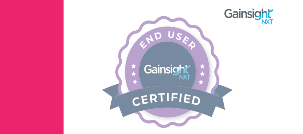Announcing New Gainsight End User Certification