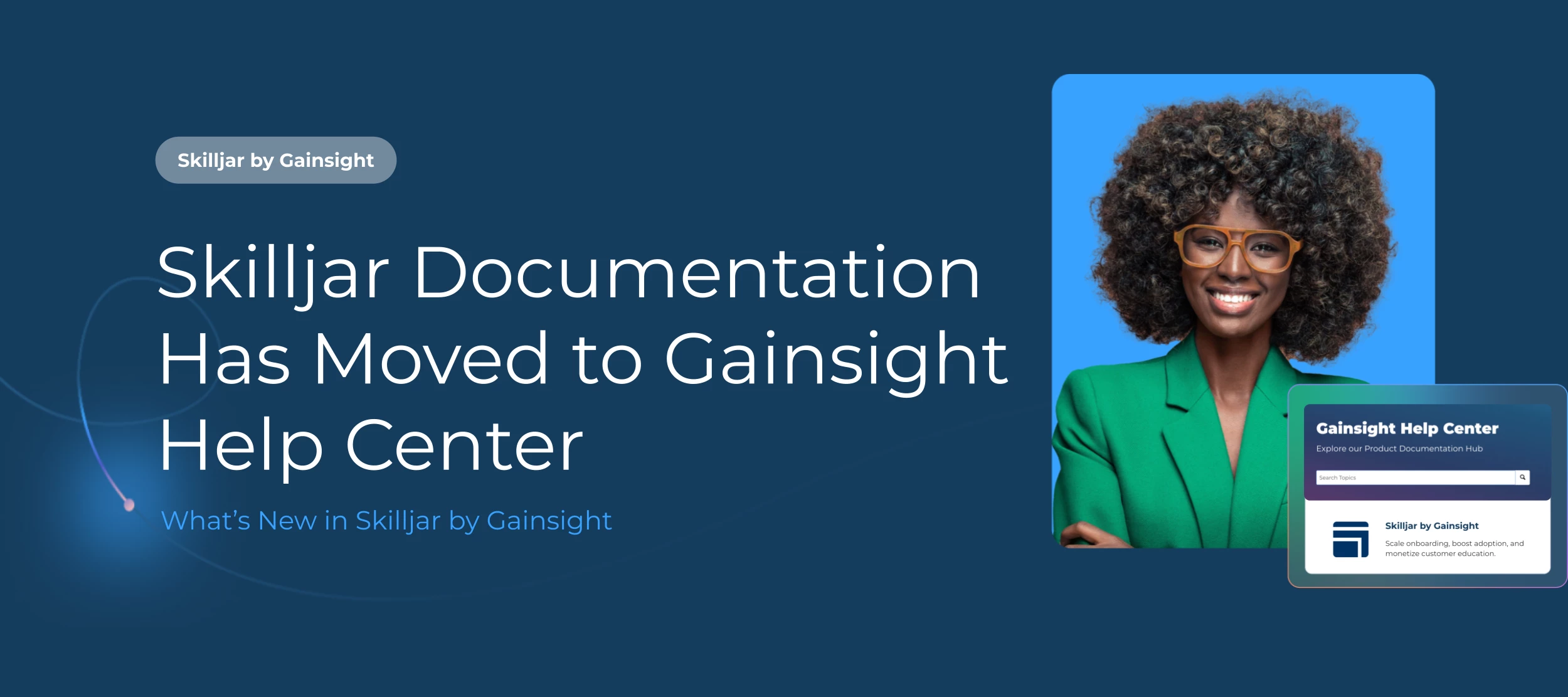 Skilljar by Gainsight: Skilljar Documentation Has a New Home