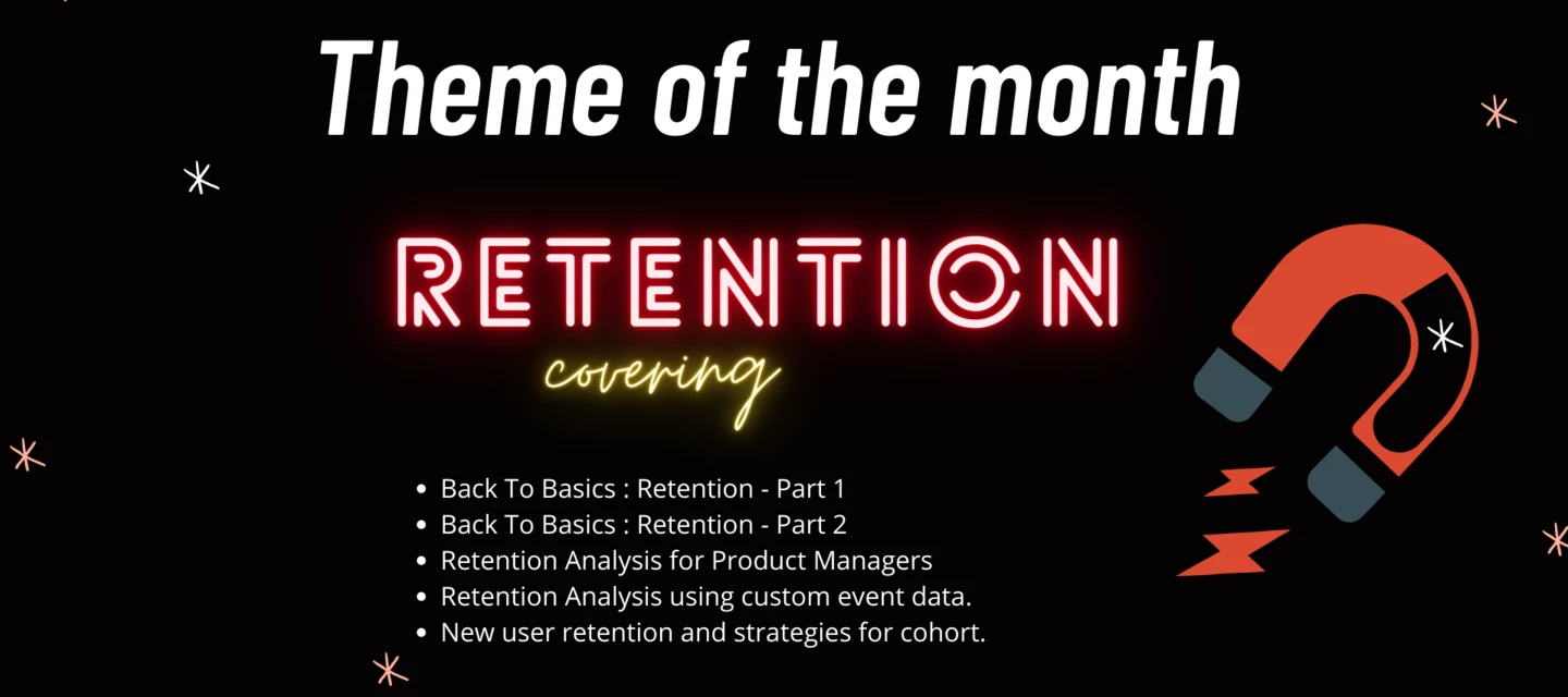 Theme of the month : Retention | Gainsight Community