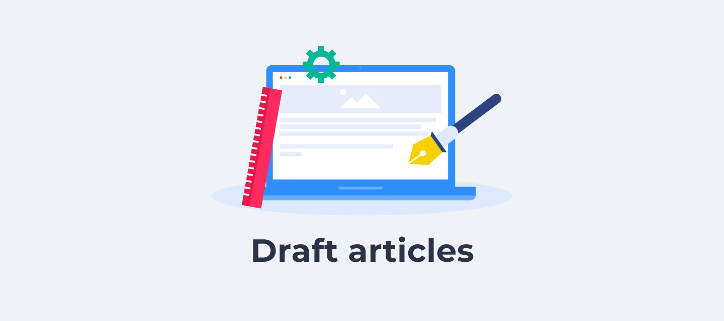 Easily prepare content in advance with draft articles 📝