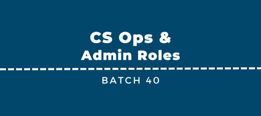 New CS Ops & Admin Jobs - Batch 40