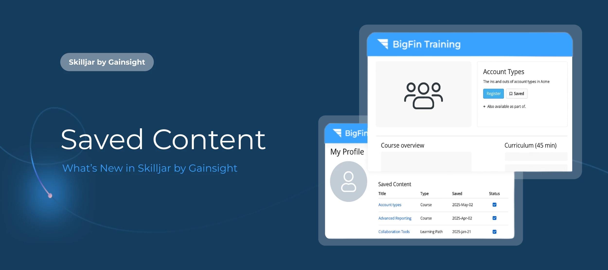 Skilljar by Gainsight: Let Learners Save and Revisit Training Anytime