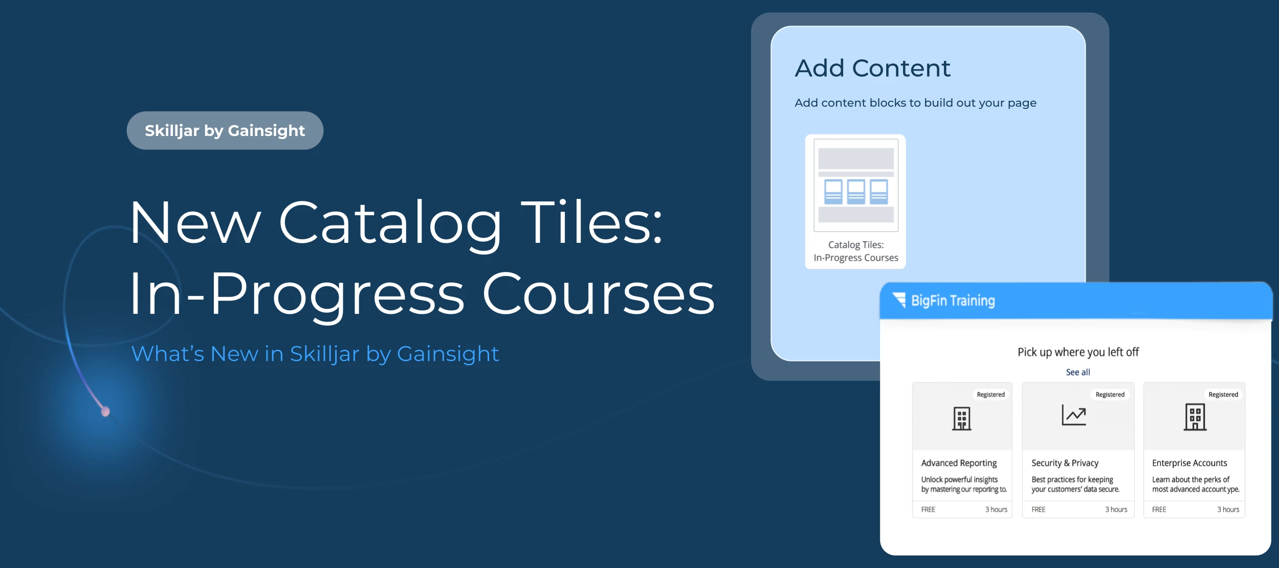 Skilljar by Gainsight: Help Learners Pick Up Where They Left Off with In-Progress Courses on Builder Pages